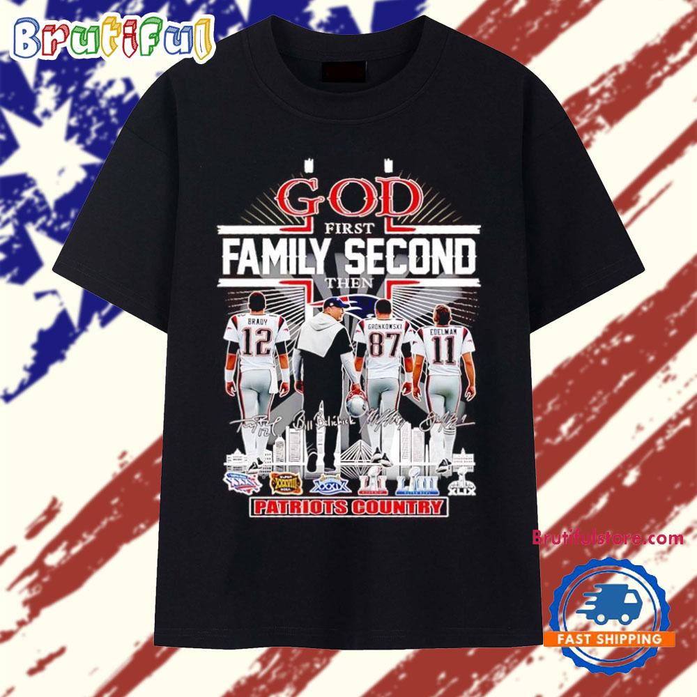 God first family second then Patriots country players T Shirt