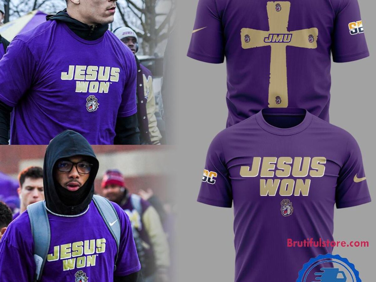 James Madison Dukes Football 2025 JESUS WON T Shirt