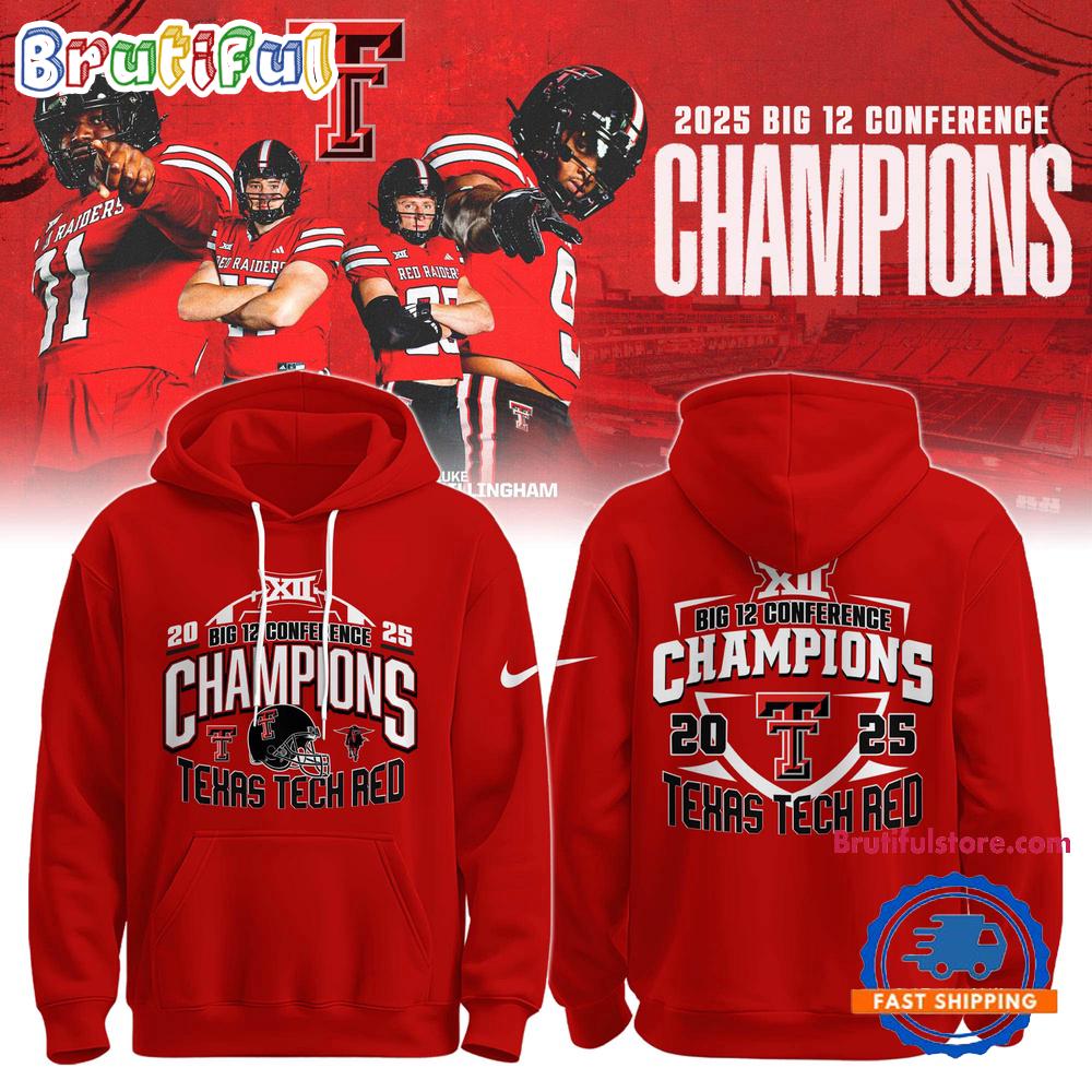 Texas Tech Red Raiders 2025 Big 12 Conference Football Champions Limited Edition Red Hoodie Shirt