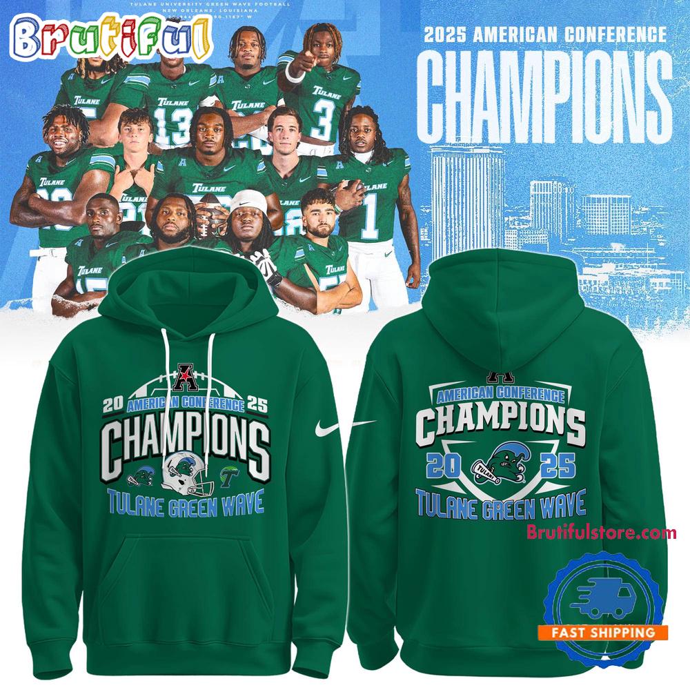 Tulane Green Wave 2025 AAC Football Champions Limited Edition Hoodie Shirt