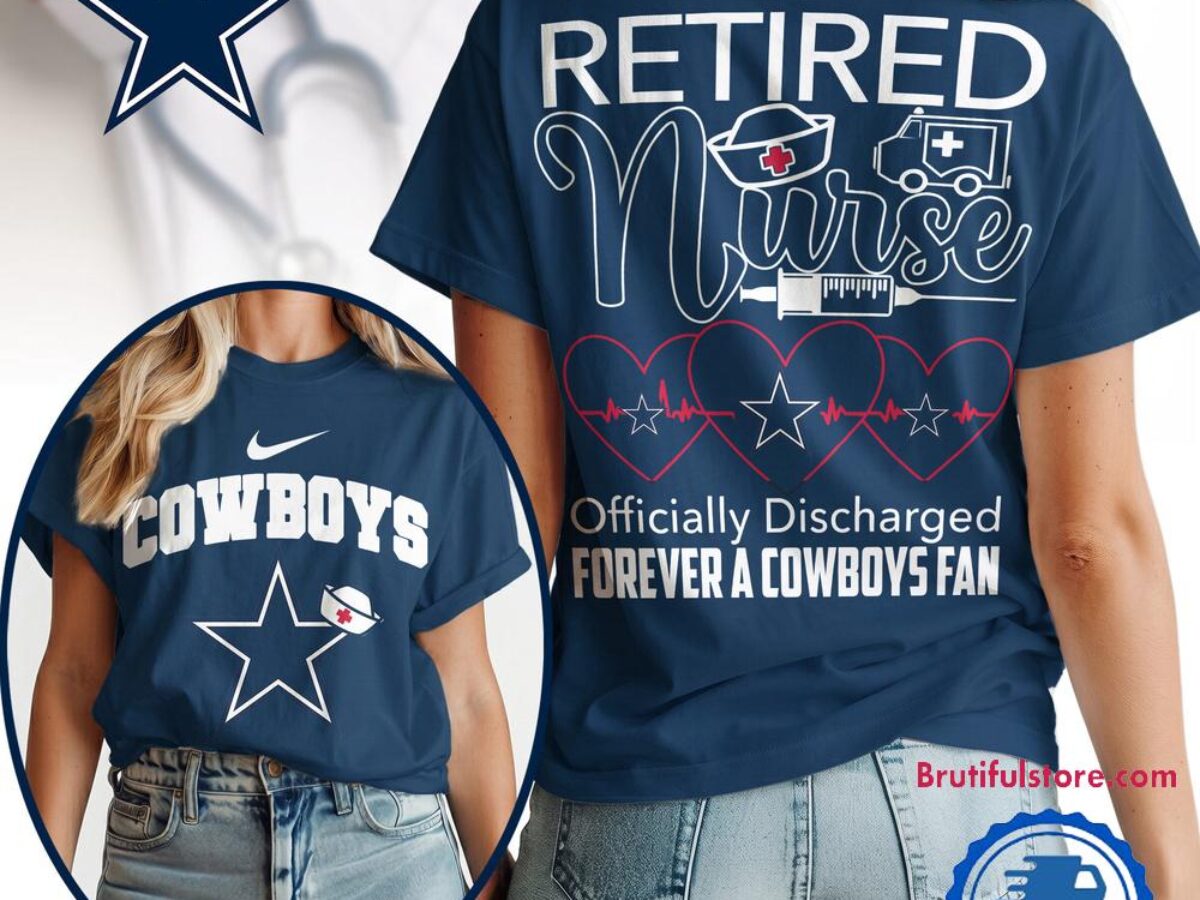Dallas Cowboys NFL Retired Nurse Officially Discharged 3D Shirt