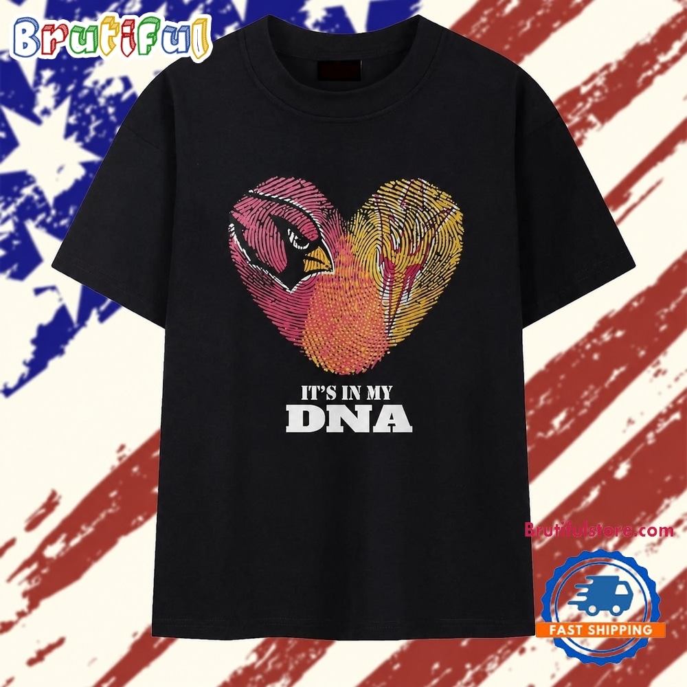 Arizona Cardinals and Arizona State Sun Devils it’s in my DNA T Shirt Arizona Cardinals and Arizona State Sun Devils it’s in my DNA T Shirt