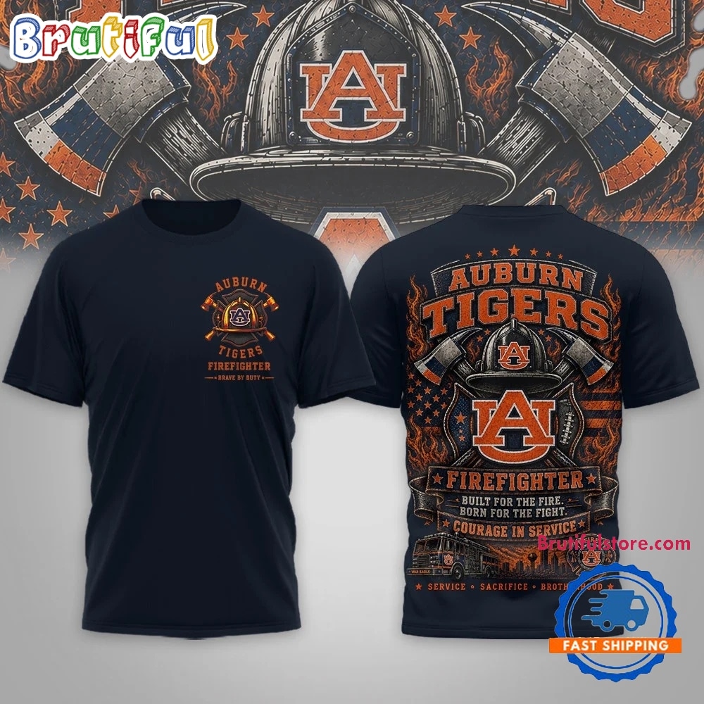 Auburn Tigers 2026 NCAA Firefighter Built for the Fire 3D Shirt Auburn Tigers 2026 NCAA Firefighter Built for the Fire 3D Shirt