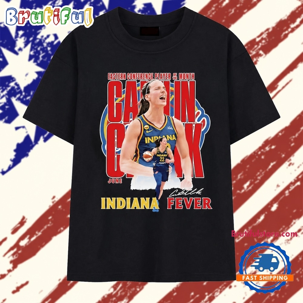 Caitlin Clark Indiana Fever Eastern Conference Player of the Month Signature T Shirt Caitlin Clark Indiana Fever Eastern Conference Player of the Month Signature T Shirt