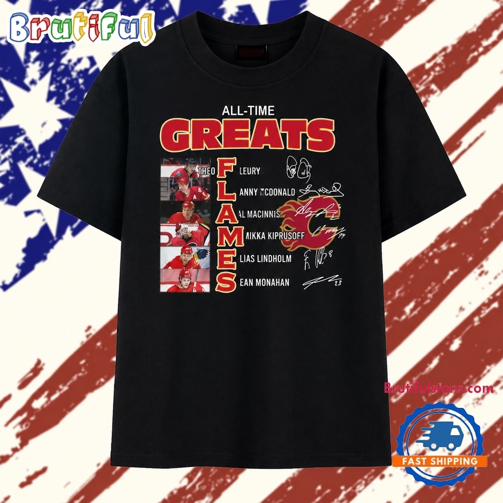 Calgary Flames All Time Greats Hockey Legends Signatures T Shirt Calgary Flames All Time Greats Hockey Legends Signatures T Shirt