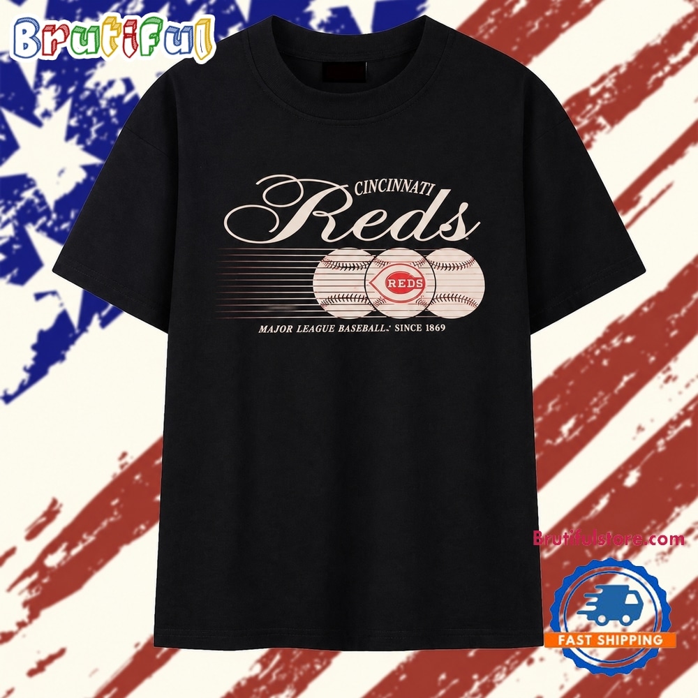 Cincinnati Reds Major League Baseball Since 1869 T Shirt Cincinnati Reds Major League Baseball Since 1869 T Shirt