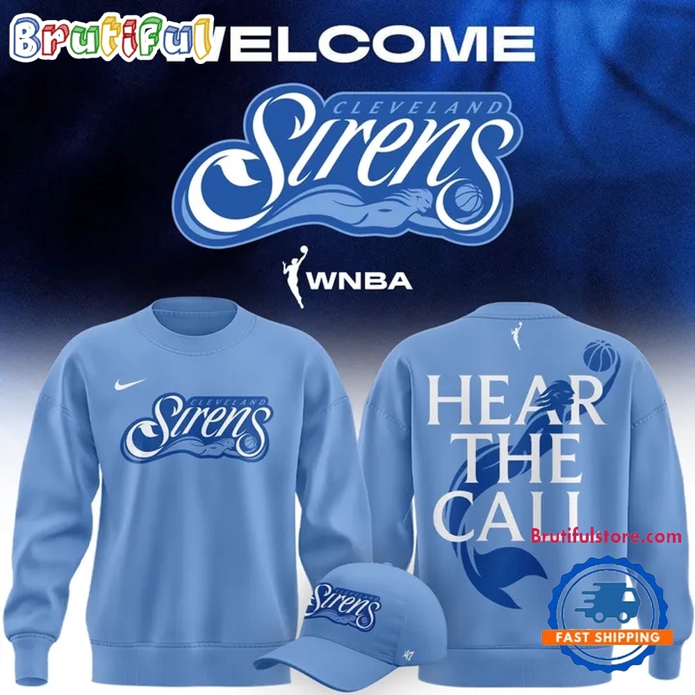 Cleveland Sirens 2028 WNBA Hear The Call Sweatshirt Cleveland Sirens 2028 WNBA Hear The Call Sweatshirt
