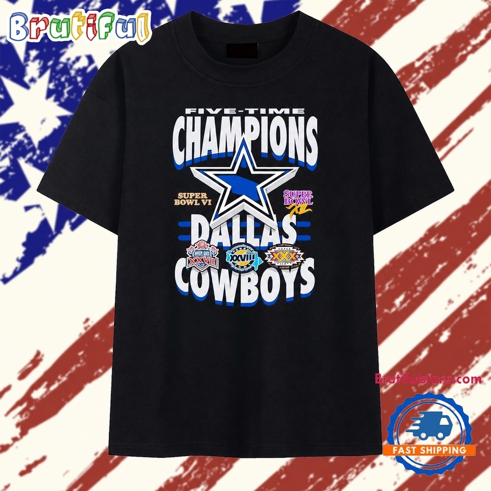 Dallas Cowboys Five Time Champions Super Bowl Legacy T Shirt Dallas Cowboys Five Time Champions Super Bowl Legacy T Shirt