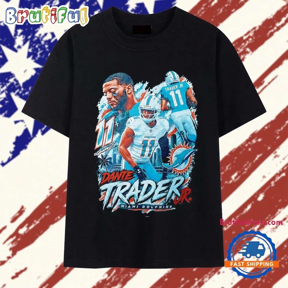 Dante Trader Jr Miami Dolphins Football graphic T Shirt Dante Trader Jr Miami Dolphins Football graphic T Shirt