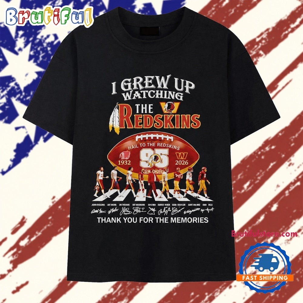 I grew up watching the Washington Redskins 95 seasons Thank You for the Memories signature T Shirt I grew up watching the Washington Redskins 95 seasons Thank You for the Memories signature T Shirt