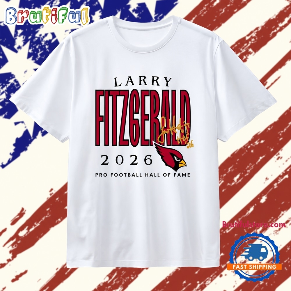 Larry Fitzgerald Cardinals Class of 2026 T Shirt Larry Fitzgerald Cardinals Class of 2026 T Shirt