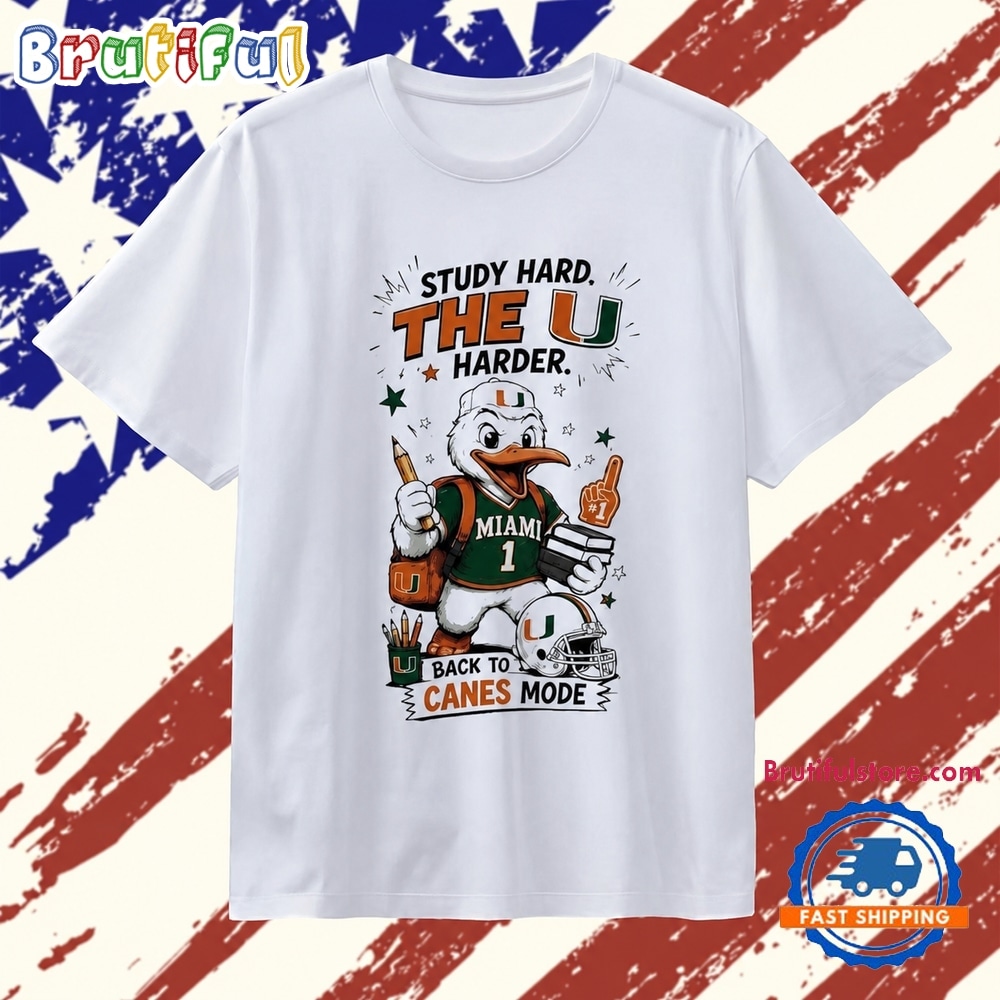 Miami Hurricanes study hard The U harder back to Canes mode T Shirt Miami Hurricanes study hard The U harder back to Canes mode T Shirt