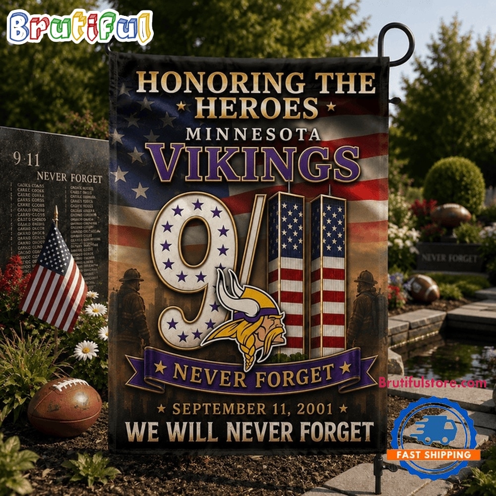 Minnesota Vikings NFL We Will Never Forget 9 11 Flag Minnesota Vikings NFL We Will Never Forget 9 11 Flag