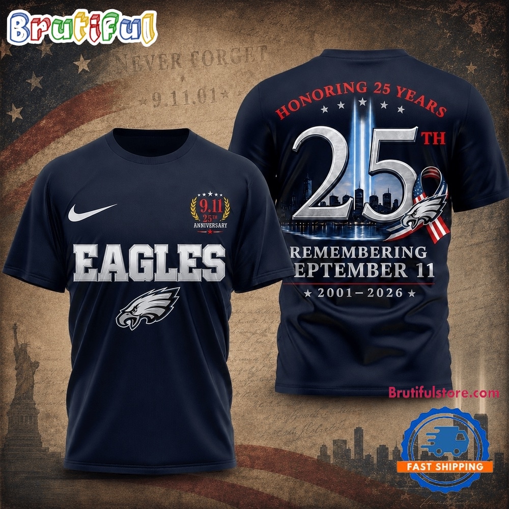 Philadelphia Eagles NFL Honoring 25 Years Remembering September 11 T Shirt Philadelphia Eagles NFL Honoring 25 Years Remembering September 11 T Shirt