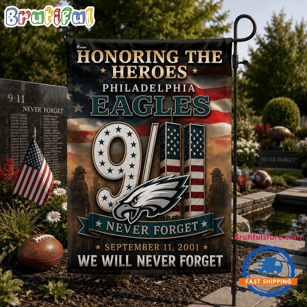 Philadelphia Eagles NFL We Will Never Forget 9 11 Flag Philadelphia Eagles NFL We Will Never Forget 9 11 Flag