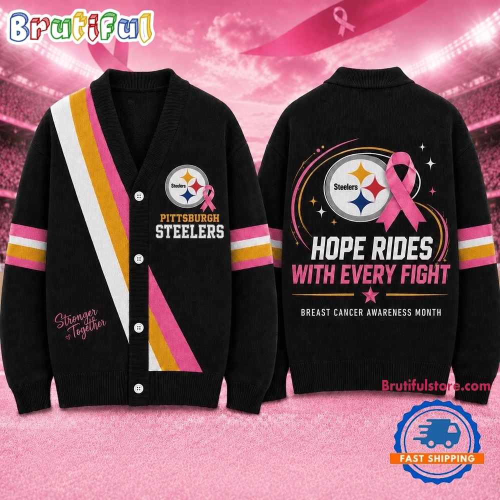 Pittsburgh Steelers NFL Breast Cancer Hope Rides With Every Fight Cardigan Pittsburgh Steelers NFL Breast Cancer Hope Rides With Every Fight Cardigan