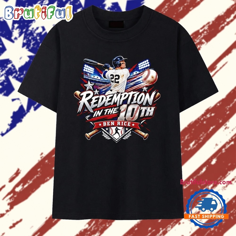 Redemption in the 10th Ben Rice MLB T Shirt Redemption in the 10th Ben Rice MLB T Shirt