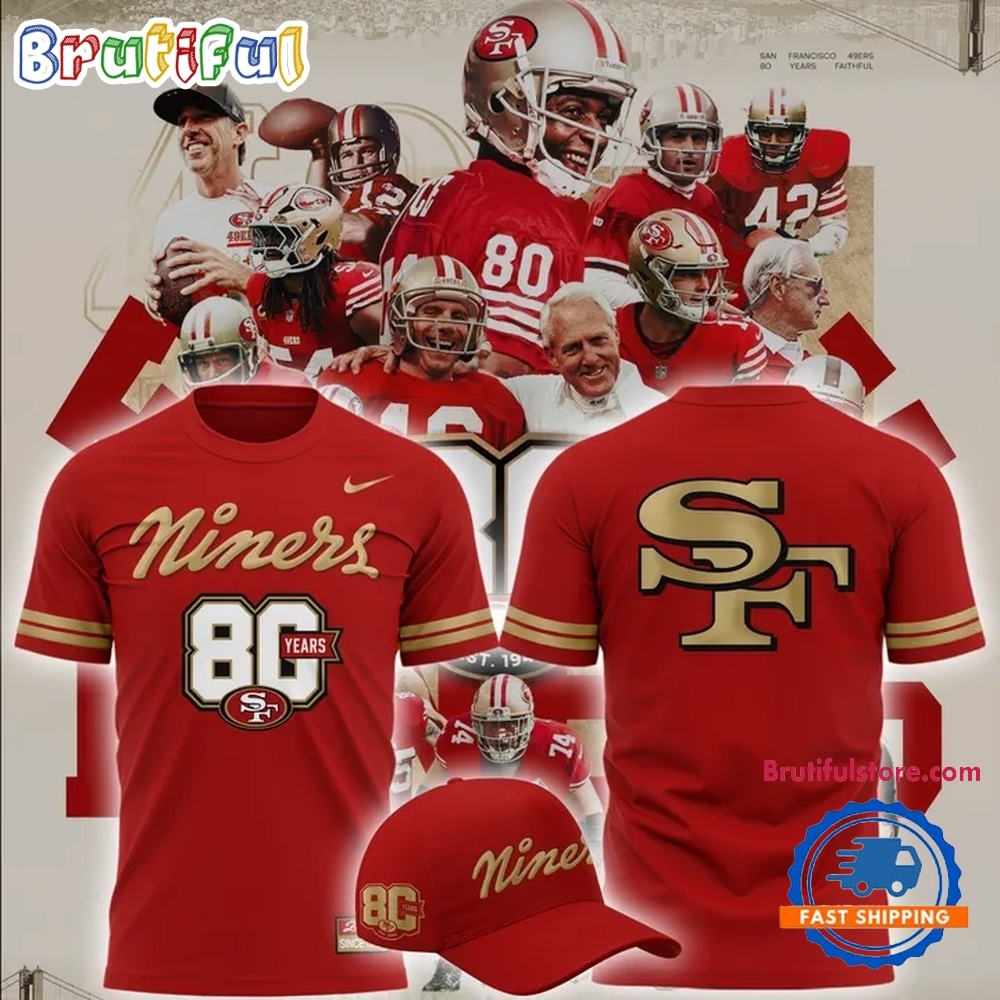 San Francisco 49ers 80th Year Anniversary 2026 Exclusive T Shirt San Francisco 49ers 80th Year Anniversary 2026 Exclusive T Shirt