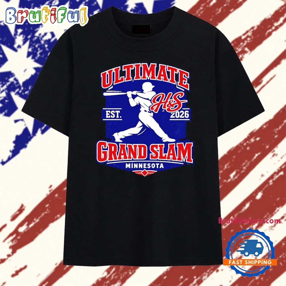 Ultimate H&S Grand Slam Minnesota Est 2026 T Shirt Ultimate H&S Grand Slam Minnesota Est 2026 T Shirt