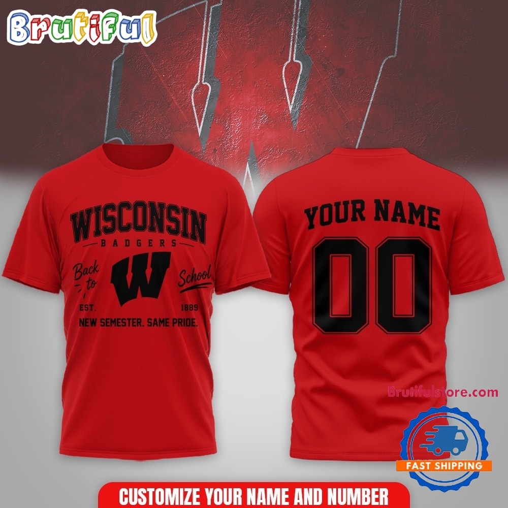 Wisconsin Badgers NCAA Campus Pride Back to School 2026 Personalized 3D Shirt Wisconsin Badgers NCAA Campus Pride Back to School 2026 Personalized 3D Shirt
