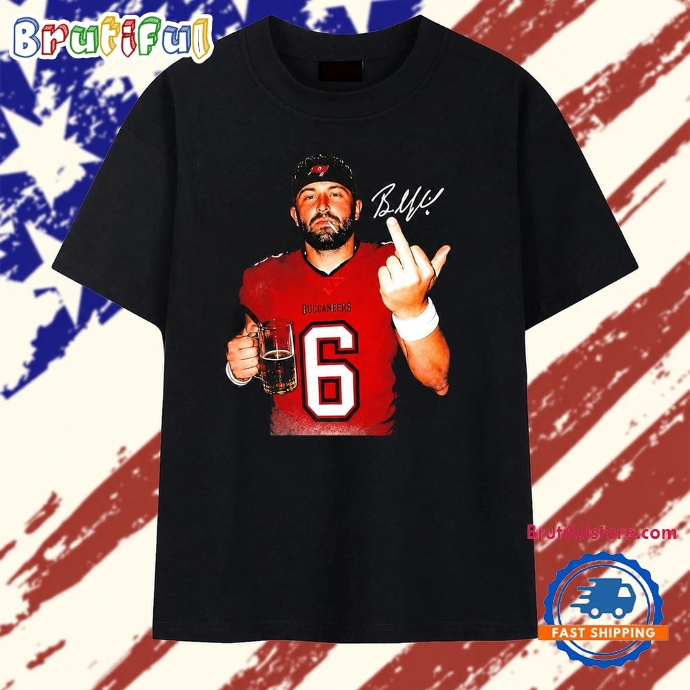 Baker Mayfield Tampa Bay Buccaneers 6 Signature T Shirt Baker Mayfield Tampa Bay Buccaneers 6 Signature T Shirt