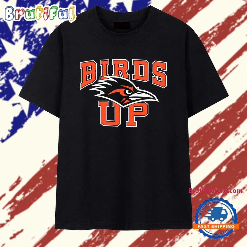 Birds Up UTSA Roadrunners Logo University of Texas at San Antonio T Shirt Birds Up UTSA Roadrunners Logo University of Texas at San Antonio T Shirt