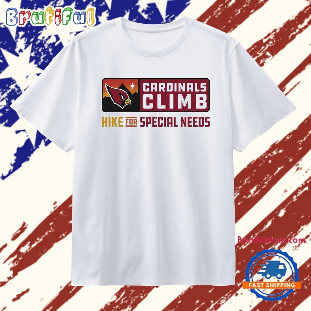 Cardinals Climb Hike for Special Needs NFL charity T Shirt Cardinals Climb Hike for Special Needs NFL charity T Shirt