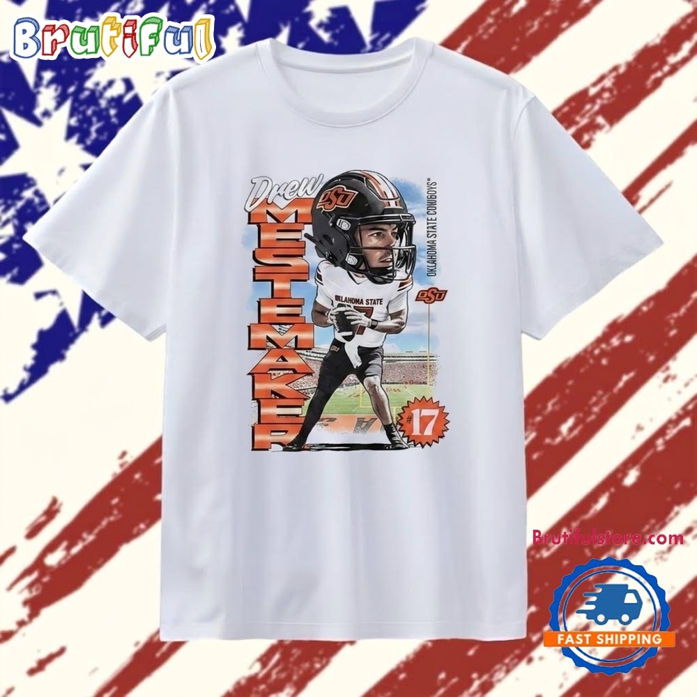 Drew Mestemaker Oklahoma State Cowboys No 17 T Shirt Drew Mestemaker Oklahoma State Cowboys No 17 T Shirt