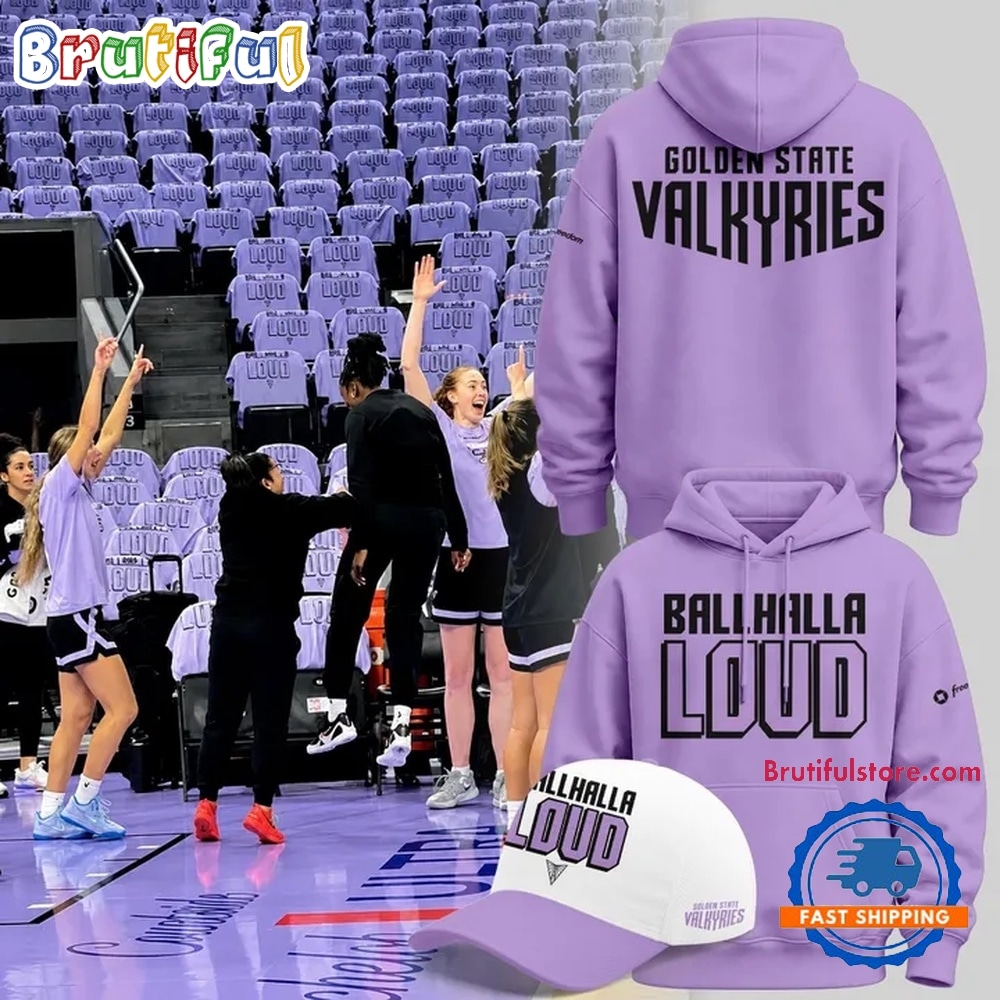 Golden State Valkyries BALLHALLA LOUD Limited Edition Hoodie Golden State Valkyries BALLHALLA LOUD Limited Edition Hoodie