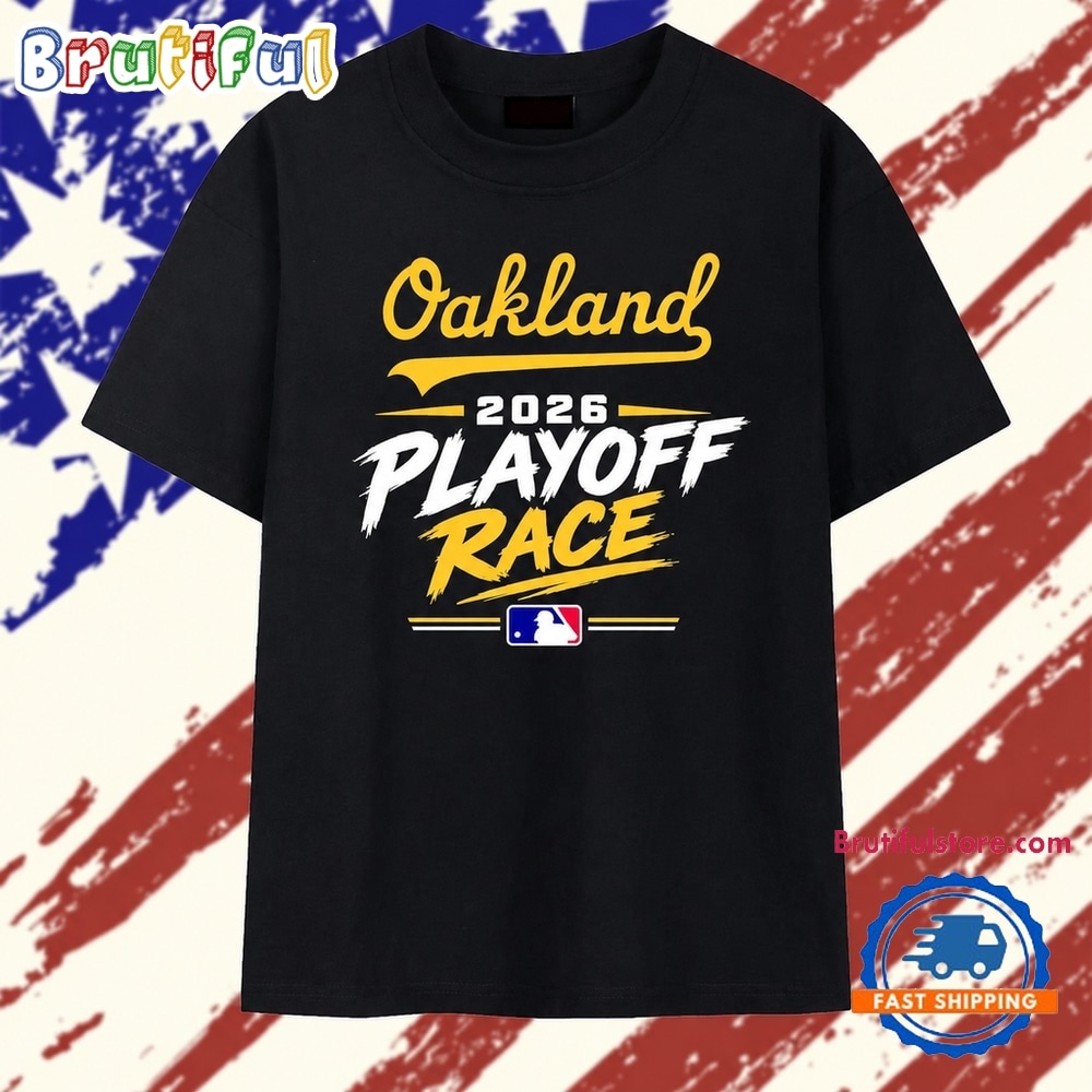 Oakland Athletics 2026 Playoff Race Baseball T Shirt Oakland Athletics 2026 Playoff Race Baseball T Shirt