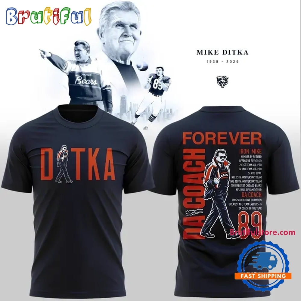 Chicago Bears Mike Ditka Forever Remembering a Legend Paying Tribute to Da Coach T Shirt Chicago Bears Mike Ditka Forever Remembering a Legend Paying Tribute to Da Coach T Shirt