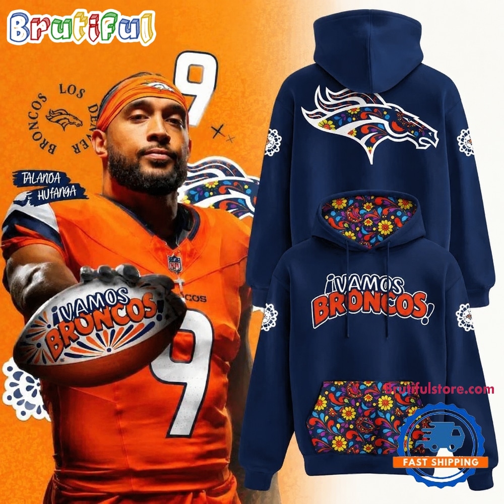 Denver Broncos Hispanic Heritage Month 2026 Hoodie Denver Broncos Hispanic Heritage Month 2026 Hoodie