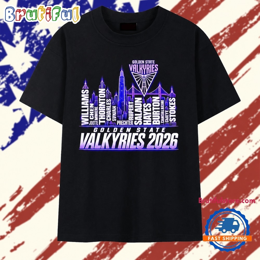 Golden State Valkyries 2026 Roster Skyline T Shirt Golden State Valkyries 2026 Roster Skyline T Shirt