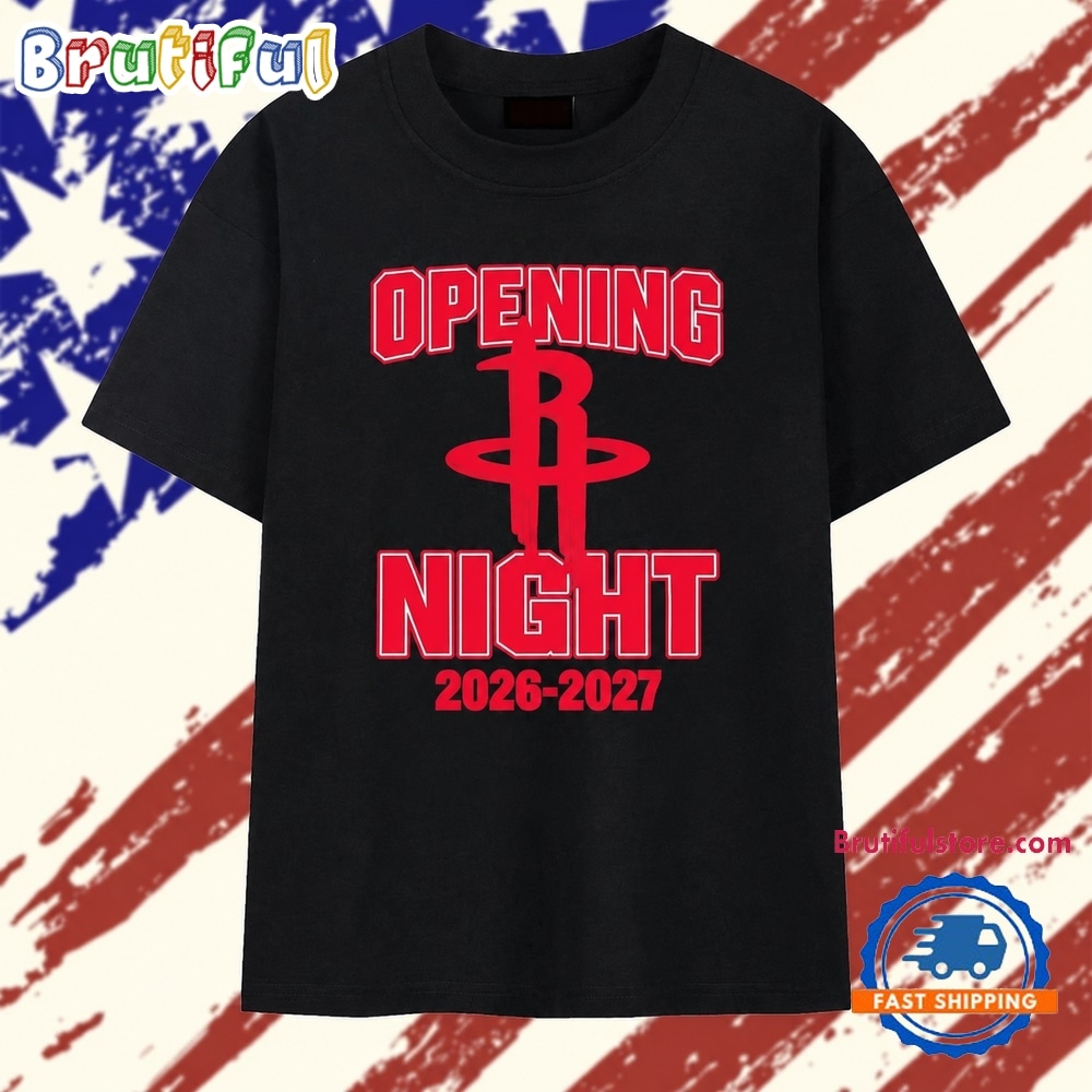 Houston Rockets Opening Night 2026 2027 T Shirt Houston Rockets Opening Night 2026 2027 T Shirt