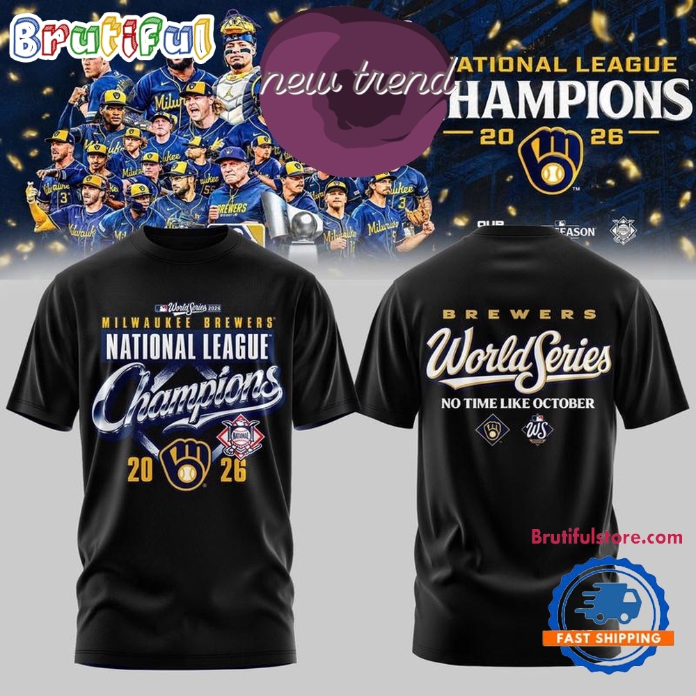 Milwaukee Brewers NLCS Champions 2026 World Series No Time Like October Black T Shirt Milwaukee Brewers NLCS Champions 2026 World Series No Time Like October Black T Shirt