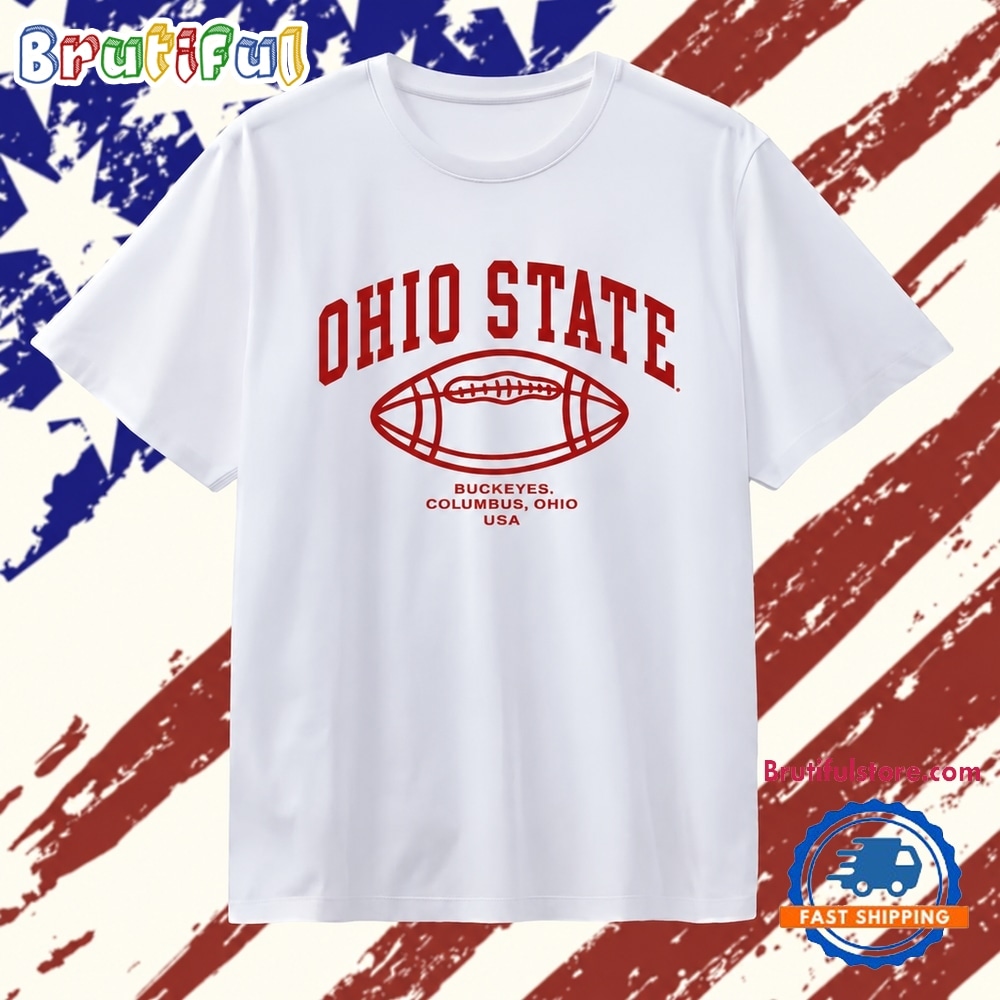 Ohio State Buckeyes Columbus Ohio USA College Football T Shirt Ohio State Buckeyes Columbus Ohio USA College Football T Shirt