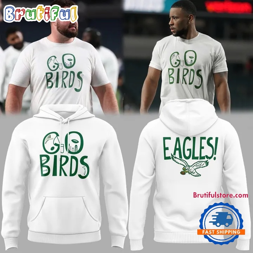 Philadelphia Eagles GO BIRDS Limited Edition 2026 Hoodie Philadelphia Eagles GO BIRDS Limited Edition 2026 Hoodie